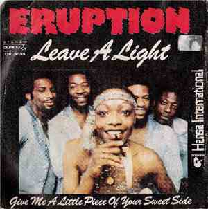 Eruption  - Leave A Light / Give Me A Little Piece Of Your Sweet Side