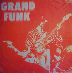 Grand Funk Railroad - Grand Funk