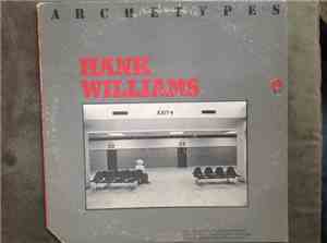 Hank Williams - Archetypes