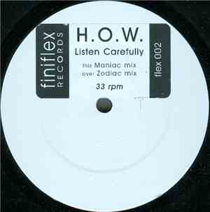 H.O.W. - Listen Carefully