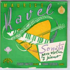 Jeanne Gautier, Yvonne Lefébure, Maurice Ravel - Sonata Por Violin Y Piano