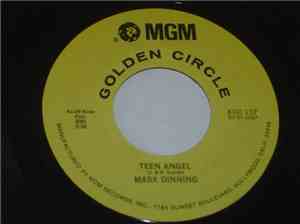 Mark Dinning - Teen Angel / Bye Now Baby