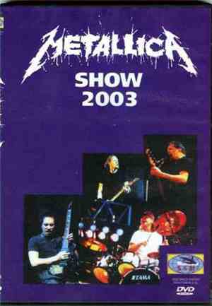 Metallica - Show 2003