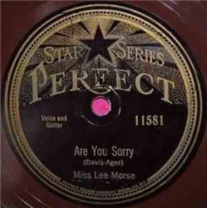 Miss Lee Morse - Are You Sorry / The Shadows On The Wall