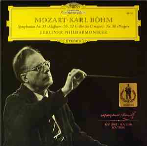 Mozart · Karl Böhm · Berliner Philharmoniker - Symphonien Nr. 35 »Haffner«  ...