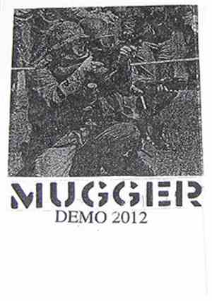 Mugger - Demo 2012