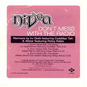 Nivea - Don't Mess With The Radio (Remixes)