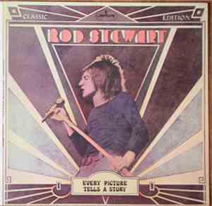 Rod Stewart - Every Picture Tells A Story