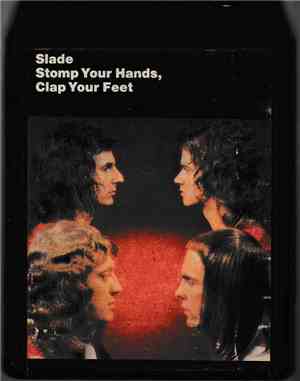 Slade - Stomp Your Hands, Clap Your Feet