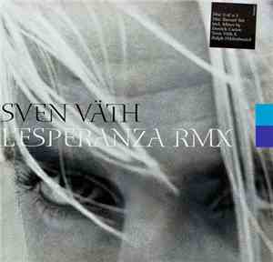 Sven Väth - L'Esperanza (Rmx)