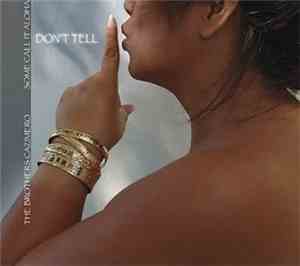 The Brothers Cazimero - Don't Tell