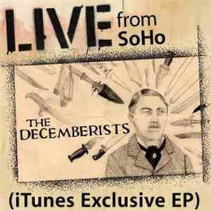 The Decemberists - Live from Soho