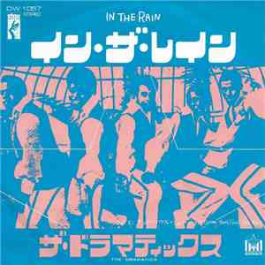 The Dramatics - In The Rain / (Gimme Some) Good Soul Music