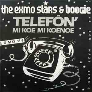 The Exmo Stars & Boogie  - Telefôn' Mi Koe Mi Koenoe