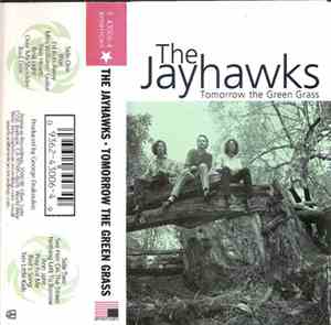 The Jayhawks - Tomorrow The Green Grass
