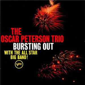 The Oscar Peterson Trio - Bursting Out With The All-Star Big Band
