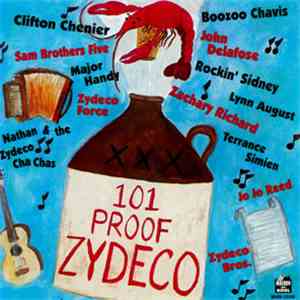 Various - 101 Proof Zydeco