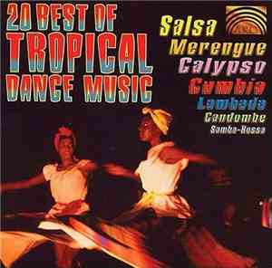 Various - 20 Best Of Tropical Dance Music
