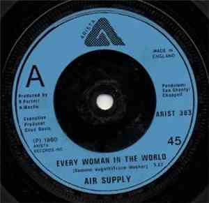 Air Supply - Every Woman In The World