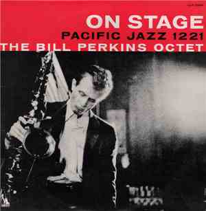 Bill Perkins Octet - On Stage