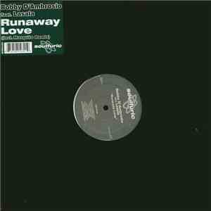 Bobby D'Ambrosio Feat. Lasala - Runaway Love