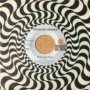Desmond Dekker - Sing A Little Song