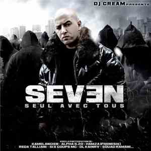 DJ Cream Présente Seven  - Seul Avec Tous