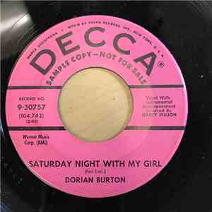 Dorian Burton - Saturday Night With My Girl / Love Bank