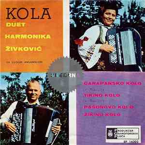 Duet Harmonika Živković Sa Svojim Ansamblom - Kola