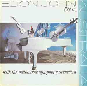 Elton John With The Melbourne Symphony Orchestra - Live In Australia