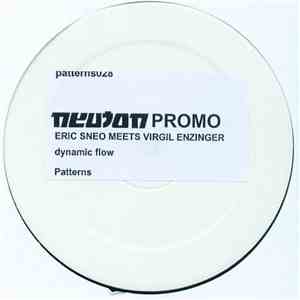 Eric Sneo Meets Virgil Enzinger - Dynamic Flow EP