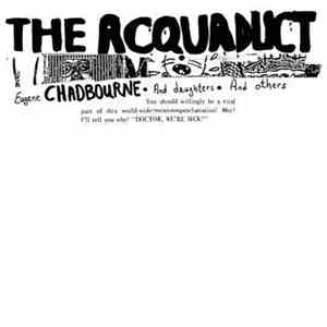 Eugene Chadbourne - The Acquaduct