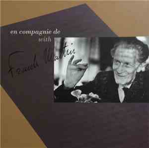 Frank Martin  - En Compagnie De Frank Martin