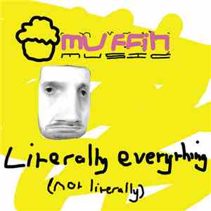 Gammer - Muffin Music: Literally Everything (Not Literally)