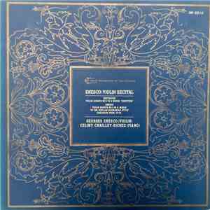 Georges Enesco, Celiny Chailley-Richez - Enesco/Violin Recital