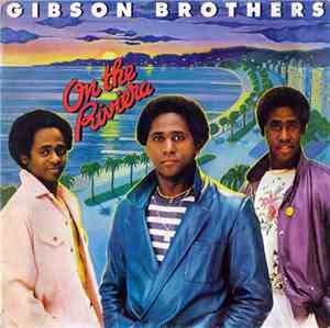 Gibson Brothers - On The Riviera