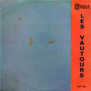 Les Vautours  - Les Vautours