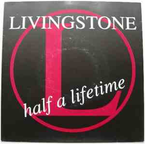 Livingstone  - Half A Lifetime