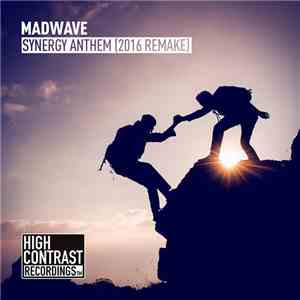 Madwave - Synergy Anthem (2016 Remake)