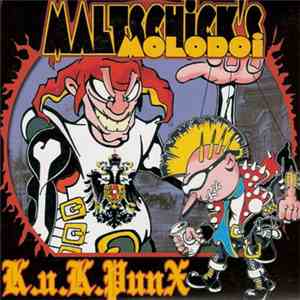 Maltschick's Molodoi - K.u.K. Punx
