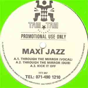 Maxi Jazz / Soul Food Cafe Featuring Rap Conscious - Through The Mirror / S ...