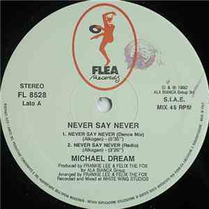 Michael Dream - Never Say Never