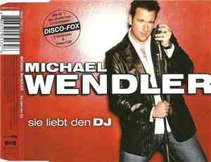 Michael Wendler - Sie Liebt Den DJ