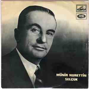 Münir Nurettin Selçuk - Aheste Çek Kürekleri