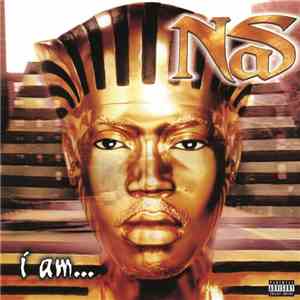 Nas - I Am...