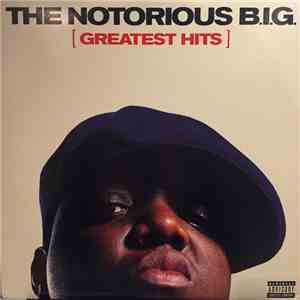 Notorious B.I.G. - Greatest Hits