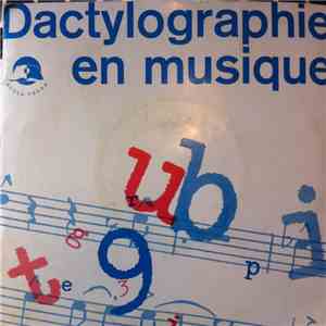 Pierre Oguey Et Sa Formation - Dactylographie En Musique