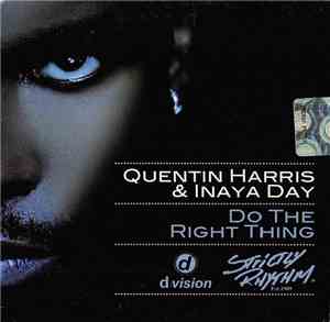 Quentin Harris & Inaya Day - Do The Right Thing