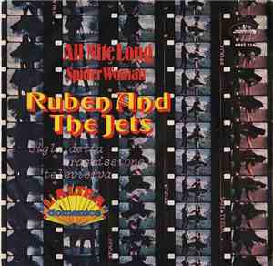 Ruben And The Jets - All Nite Long / Spider Woman