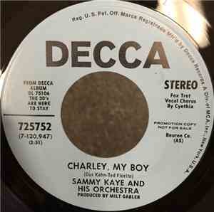 Sammy Kaye And His Orchestra - Charley, My Boy